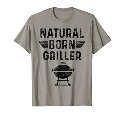 Natural Born Griller BBQ Barbecue Tshirt