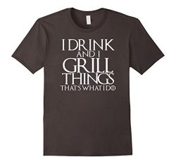 Mens I Drink and Grill Things Shirt Thats What I Do Grilling BBQ Large Asphalt