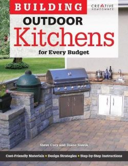 Building Outdoor Kitchens for Every Budget (Home Improvement)